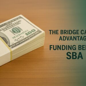 Stack of hundred-dollar bills symbolizing bridge capital funding before SBA loan approval