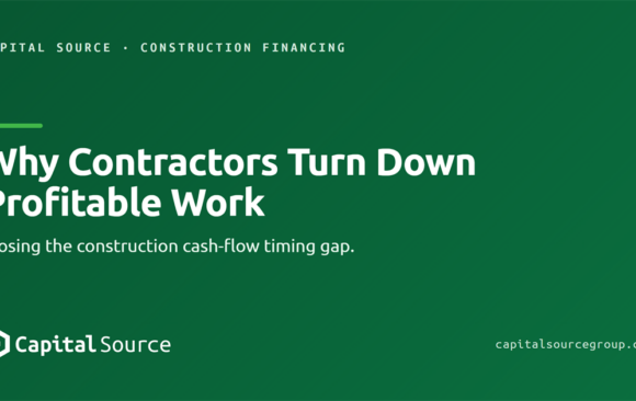 Why Contractors Turn Down Profitable Work: The Construction Cash-Flow Timing Gap (and How to Close It)
